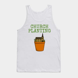 Church Planting Christian Minister Pastor Funny Tank Top